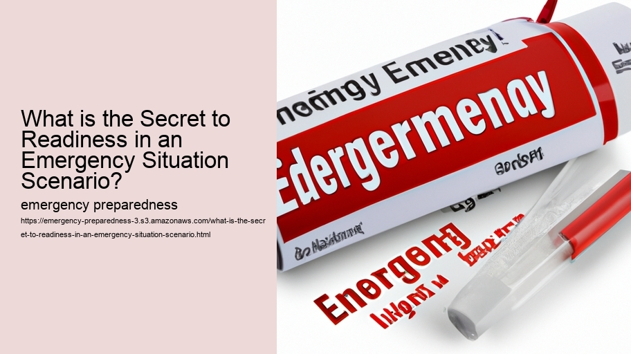 What is the Secret to Readiness in an Emergency Situation Scenario?