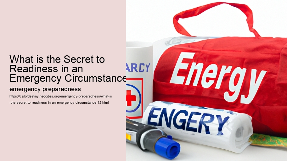 What is the Secret to Readiness in an Emergency Circumstance?